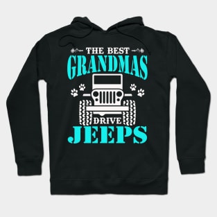 the best grandmas drive jeeps cute dog paws mother's day gift Hoodie